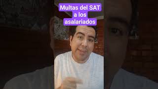 👁️👄👁️ ¿Multas del SAT a los asalariados impuestos sat contador godinez isr [upl. by Enovi]