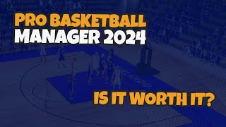 Pro Basketball Manager 2024  PBM24 Review amp Gameplay [upl. by Hay]