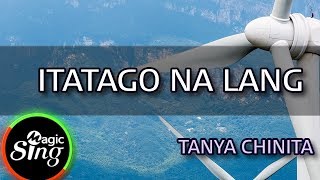 MAGICSING Karaoke TANYA CHINITAITATAGO NA LANG karaoke  Tagalog [upl. by Annoet]