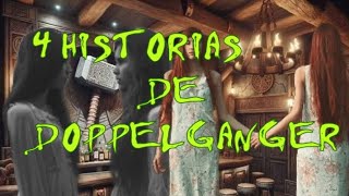 4HISTORIAS REALES DE TERROR 😱 SOBRE DOPPELGANGER cuentosdemiedo leyenda paranormal [upl. by Anwahsar]