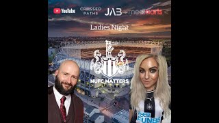 NUFC Matters Ladies Night [upl. by Ephrem]