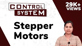 Stepper Motors  Control System Components  Control System [upl. by Pasquale]