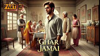 GHAR JAMAI PART 6 [upl. by Anelra]