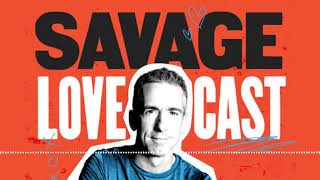 Savage Lovecast Episode 910 [upl. by Dyrrej956]