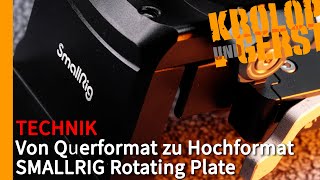 Von Querformat zu Hochformat  SMALLRIG Rotating Plate 📷 KrolopampGerst [upl. by Odella]