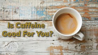 Is Caffeine Safe [upl. by Nov]