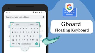 How to EnableDisable Gboard Floating Keyboard on Android [upl. by Esinned]