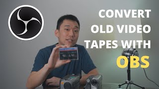 Convert Old Video Tapes with OBS  Video8 Hi8 Digital8  Tutorial Guide [upl. by Tamera]