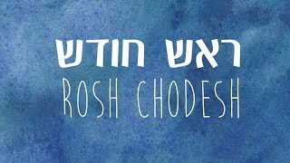 What is Rosh Chodesh Intro to the Monthly Jewish Holiday [upl. by Willmert]