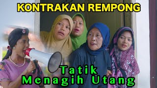 TATIK MENAGIH UTANG  KONTRAKAN REMPONG EPISODE 880 [upl. by Wall]