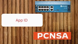 PCNSA Introduction to App ID Part1 [upl. by Pail]