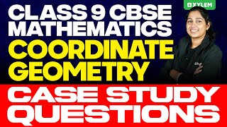 Class 9 CBSE Mathematics  Coordinate Geometry  Case Study Questions  Xylem Class 9 CBSE [upl. by Eidissac]