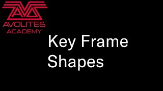 Key Frame Shapes [upl. by Aissenav]