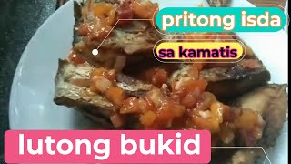 lutong bukid pritong isda sa sarsang kamatis ilonggo recipe [upl. by Ignacio46]