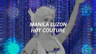 Manila Luzon  Hot Couture Sub Español [upl. by Buff]