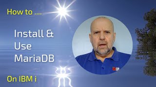 How to installconfigure and use MariaDB on the IBM i [upl. by Silsbye]