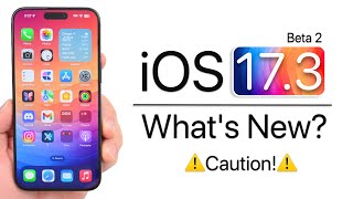 iOS 173 Beta 2 is Out  Whats New [upl. by Trin]