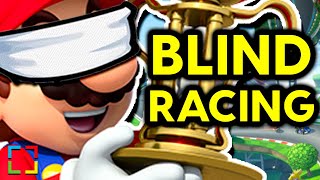 BLINDFOLD Racing in Mario Kart 8  Play by the Rules [upl. by Rivers]