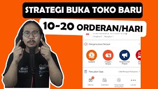 TOKO BARU SHOPEE BISA 20 ORDERANHARI  INI STRATEGI BUKA TOKO BARU DI SHOPEE 2022 [upl. by Giuliana662]