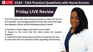 Friday LIVE Practice CNA Exam Review with Nurse Eunice [upl. by Haisej]