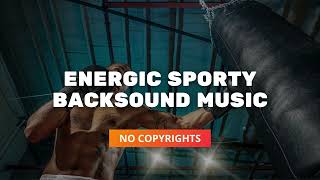 Energetic Background Music Audio for Sports or Training Cinematic Video ⚡ No Copyright [upl. by Ern]