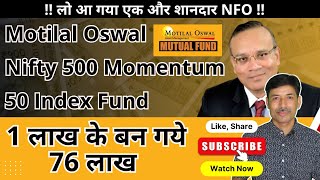 Motilal Oswal Nifty 500 Momentum 50 Index Fund  Top Index Fund  NFO motilaloswal nforeview [upl. by Gairc]