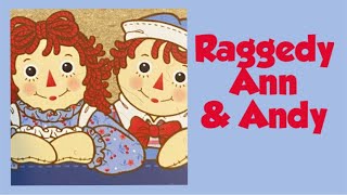 My first Raggedy Ann amp Andy dolls [upl. by Kitchen]