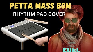 Petta – Mass BGM  Rhythm Pad cover  Anirudh  DynamicmusicAnbu [upl. by Enytsuj]