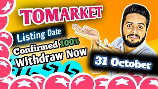 🍅Tomarket Airdrop Listing Confirmed  31 October Listing  Tomarket🍅 Withdraw Now [upl. by Adnamor]