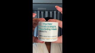 NEW 🍊 Smooth amp Bright Resurfacing Mask [upl. by Mora]