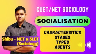 Socialisation  Characteristics Stages Types Agents and Factors of Socialisation [upl. by Almallah]