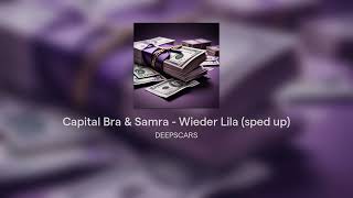 Capital Bra amp Samra  Wieder Lila sped up [upl. by Johnathan]