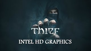 Intel HD 2000 GraphicsTHIEF 2014 Gameplay [upl. by Nnahgiel517]