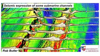 Seismic expression of submarine channels [upl. by Conlee]