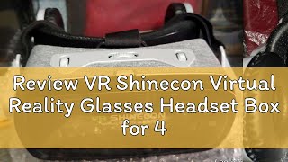 Review VR Shinecon Virtual Reality Glasses Headset Box for 40  66 inch Smartphone [upl. by Faun]