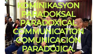 Kominikasyon Paradoksal  Paradoxical Communication  Comunicacion Paradojica [upl. by Alekal]