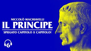 6 Niccolò Machiavelli  Il Principe Capitoli 13 e 14  spiegazione in italiano moderno [upl. by Nelle]