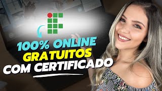 9 CURSOS ONLINE GRATUITOS com CERTIFICADO GRÁTIS de INSTITUTO FEDERAL em 2024  Mari Rel [upl. by Nyladnek116]