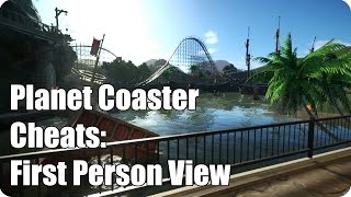 Planet Coaster Cheats First Person View [upl. by Yajnas]