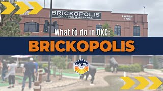 What to do in OKC BRICKOPOLIS [upl. by Fia910]