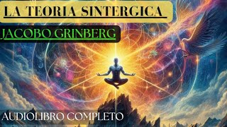 LA TEORIA SINTERGICA  JACOBO GRINBERG Audiolibro completo en español [upl. by Fellner543]