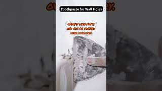 Toothpaste Trick to Fix Wall Holes [upl. by Adieren]