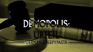 Creepypasta quotUrteilquot  GermanDeutsch  Hörspielreihe [upl. by Hadik370]