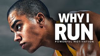 WHY I RUN  Best Motivational Speech Video Featuring Coach Pain [upl. by Frydman]