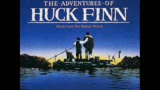 Main TitleHuck Finn  The Adventures of Huck Finn SCORE 110 [upl. by Oap]