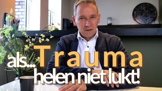 5 Oorzaken Waarom Trauma Helen NIET Lukt [upl. by Saundra]