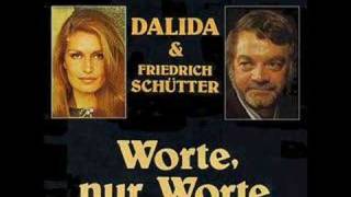 Dalida amp Friedrich Schütter  Worte nur Worte [upl. by Eenaffit]