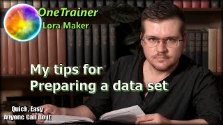 OneTrainer  My tips for preparing a data set [upl. by Farr320]