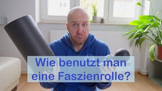 Wie nutzt man eine Faszienrolle sinnvoll [upl. by Pathe739]