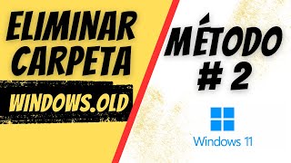 Como Eliminar la carpeta Windowsold en Windows 11 Metodo2 [upl. by Hortensa]